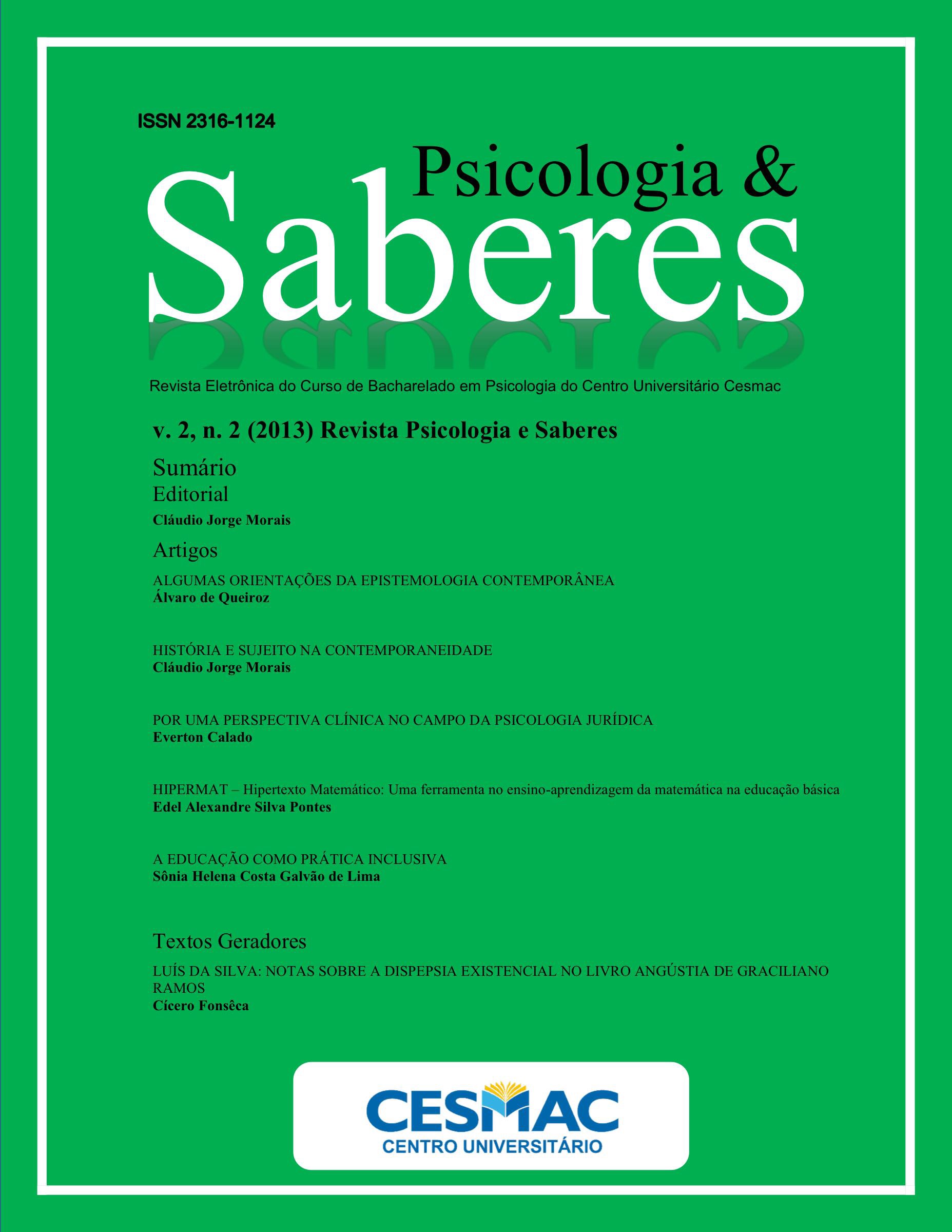 					Visualizar v. 2 n. 2 (2013): Revista Psicologia & Saberes
				