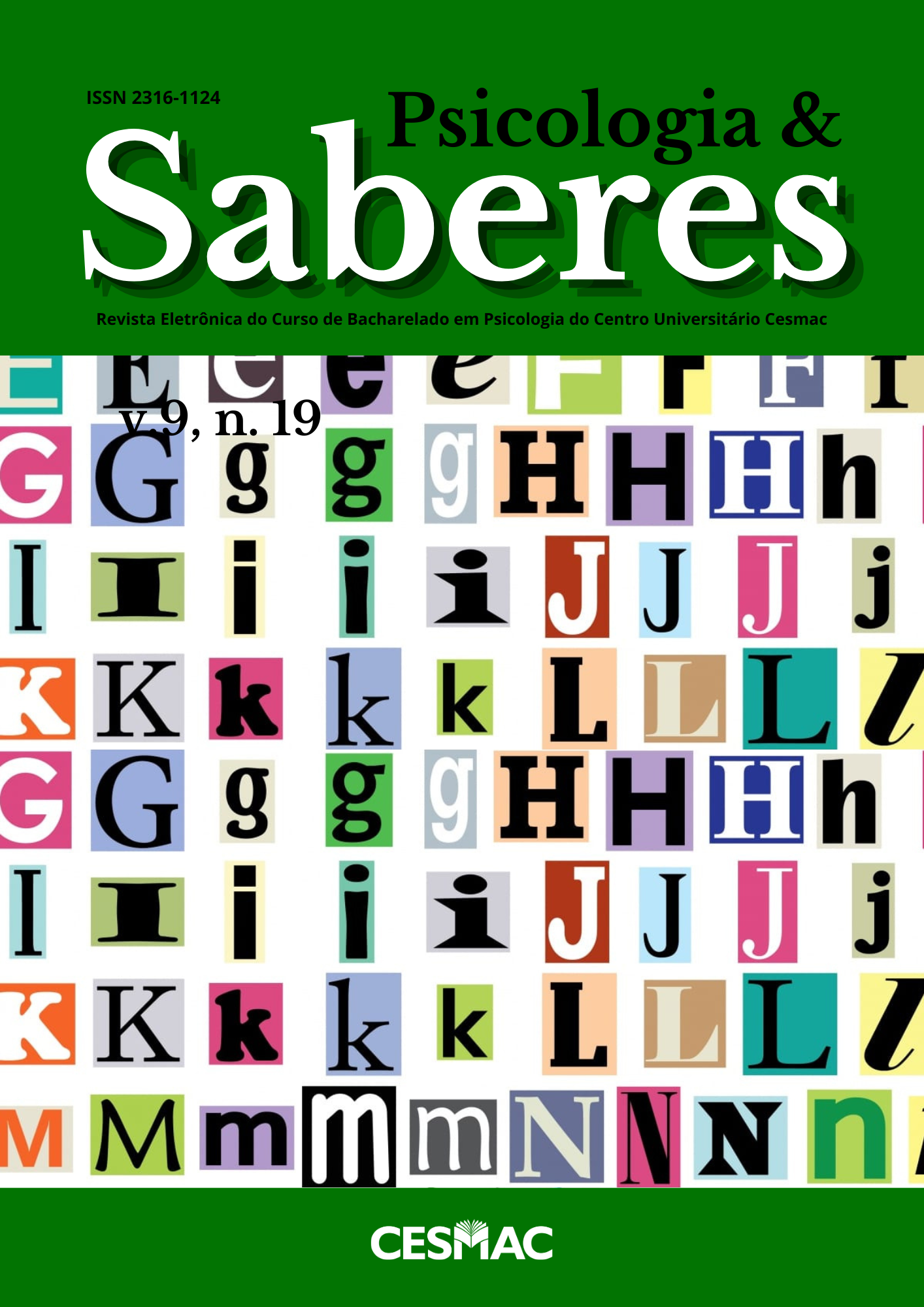 					View Vol. 9 No. 19 (2020): Revista Psicologia & Saberes
				